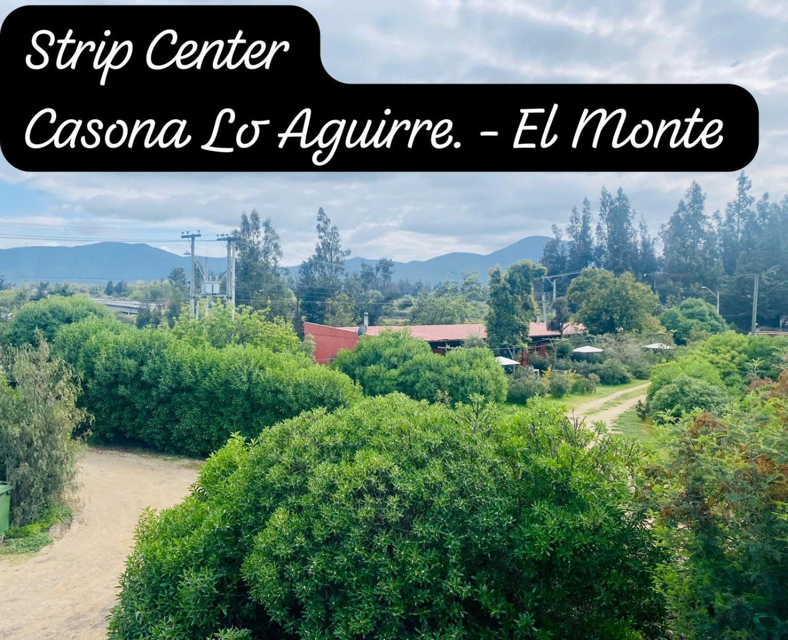 Strip Center Suites By Casona Lo Aguirre El Monte  Exterior foto